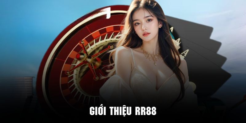 giới thiệu về rr88