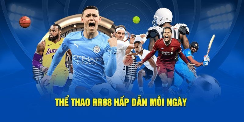 Sảnh thể thao đẳng cấp cần biết khi giới thiệu RR88