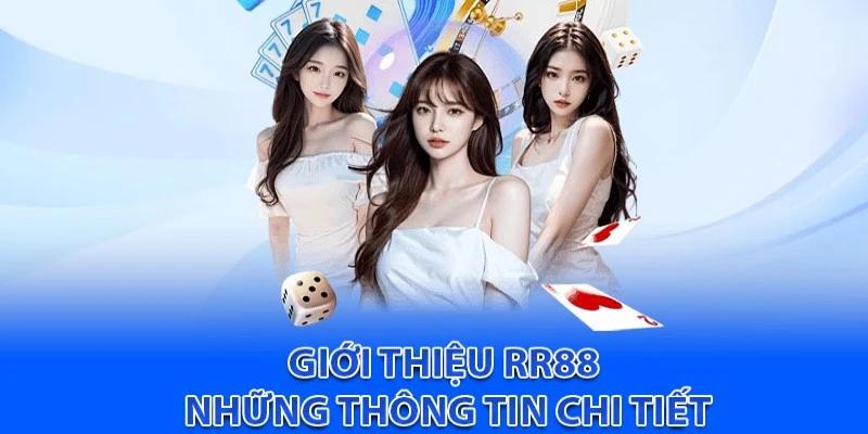 giới thiệu RR88